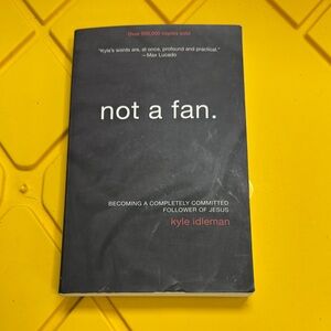 Not a Fan Book by Kyle Idleman